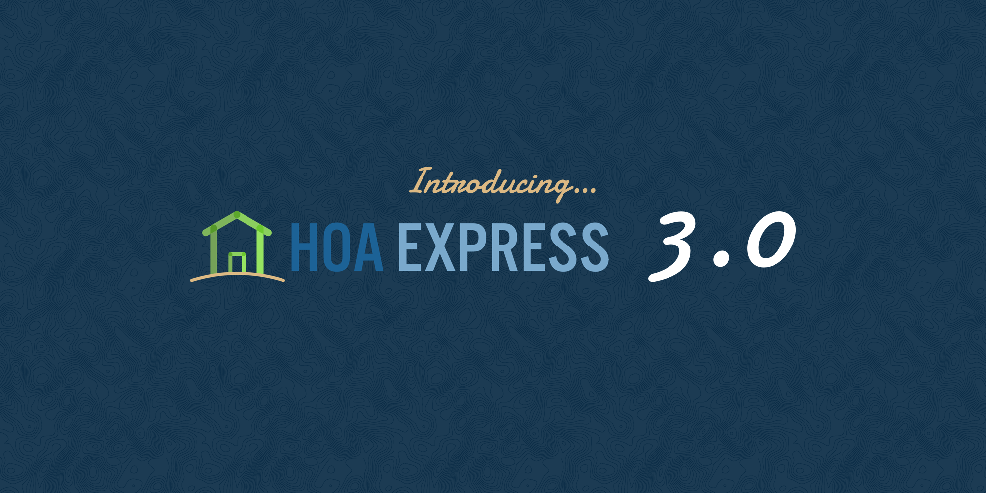 Introducing HOA Express 3.0!